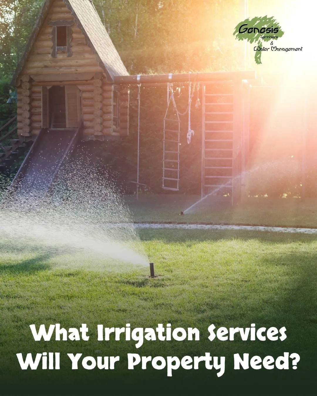 What Irrigation Services Will Your Property Need?